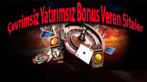 Yatırım Şartsız Bonus Nasıl Alınır  